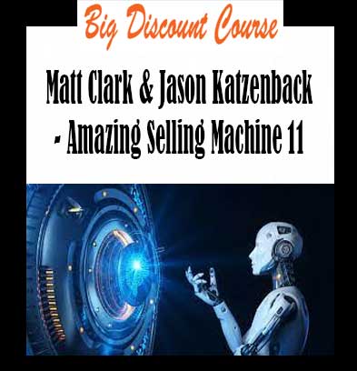Matt Clark & Jason Katzenback - Amazing Selling Machine 11