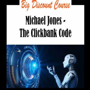 Michael Jones - The Clickbank Code