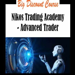 Nikos Trading Academy - Advanced Trader