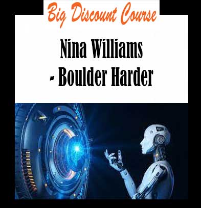 Nina Williams - Boulder Harder