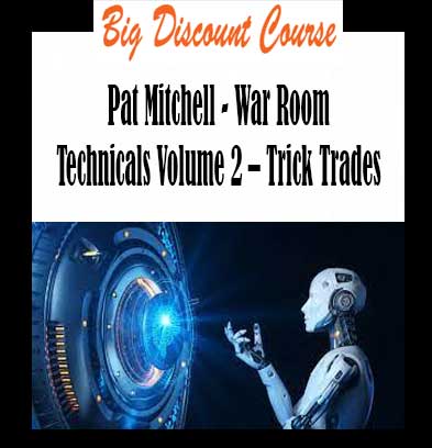 Pat Mitchell - War Room Technicals Volume 2 – Trick Trades