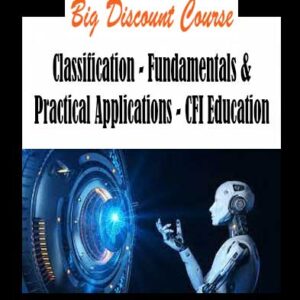 Paul van Loon - Classification - Fundamentals & Practical Applications - CFI Education