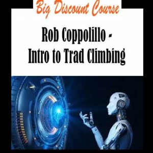 Rob Coppolillo - Intro to Trad Climbing