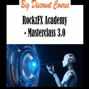 RockzFX Academy - Masterclass 3.0