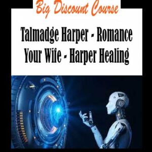 Talmadge Harper - Romance Your Wife - Harper Healing