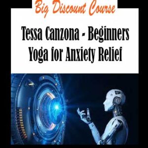 Tessa Canzona - Beginners Yoga for Anxiety Relief