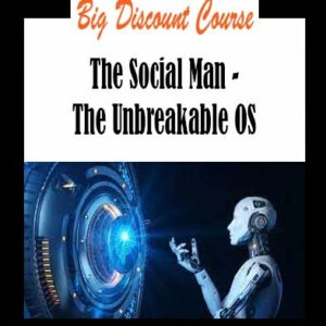 The Social Man - The Unbreakable OS