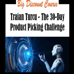 Traian Turcu - The 30-Day Product Picking Challenge