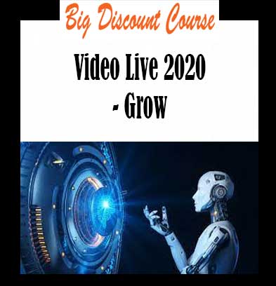 Video Live 2020 - Grow