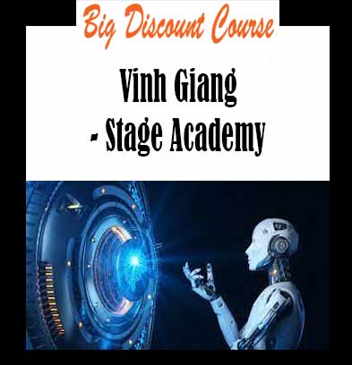 Vinh Giang - Stage Academy