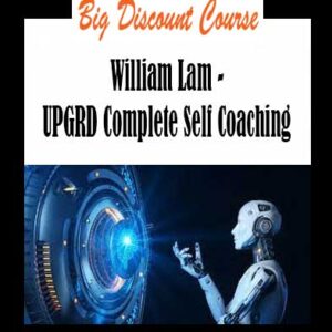 William Lam - UPGRD Complete Self Coaching