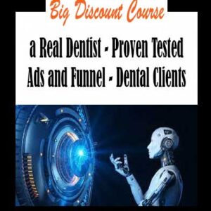 a Real Dentist - Proven Tested Ads and Funnel - Dental Clients