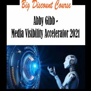 Abby Gibb - Media Visibility Accelerator 2021