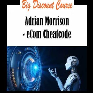 Adrian Morrison - eCom Cheatcode