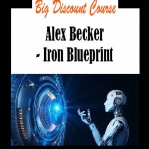 Alex Becker - Iron Blueprint