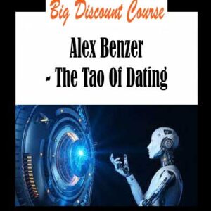 Alex Benzer - The Tao Of Dating