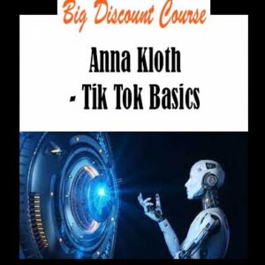 Anna Kloth - Tik Tok Basics