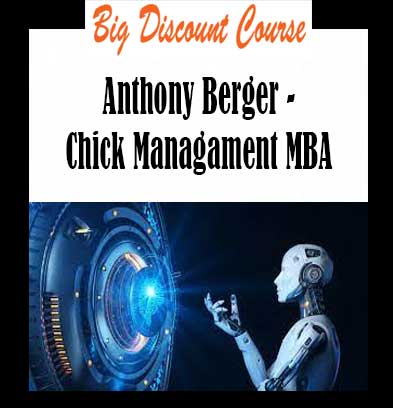 Anthony Berger - Chick Managament MBA