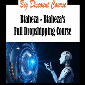 Biaheza - Biaheza's Full Dropshipping Course