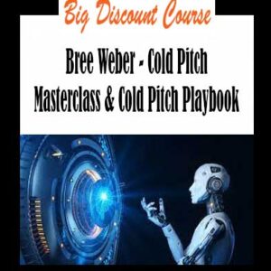 Bree Weber - Cold Pitch Masterclass & Cold Pitch Playbook