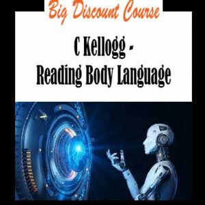 C Kellogg - Reading Body Language