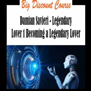 Damian Savieri - Legendary Lover 1 Becoming a Legendary Lover