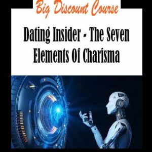 Dating Insider - The Seven Elements Of Charisma