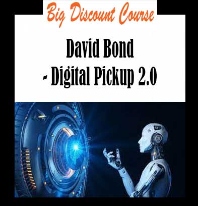 David Bond - Digital Pickup 2.0