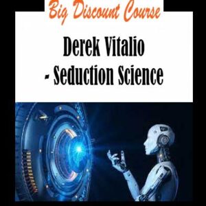 Derek Vitalio - Seduction Science
