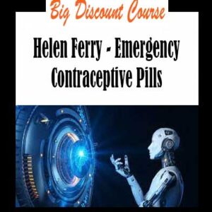 Helen Ferry - Emergency Contraceptive Pills