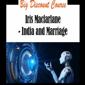 Iris Macfarlane - India and Marriage