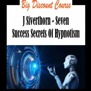J Siverthorn - Seven Success Secrets Of Hypnotism
