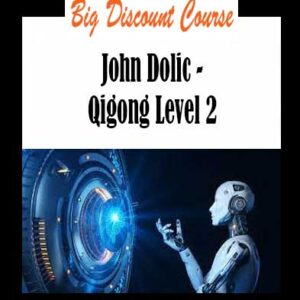 John Dolic - Qigong Level 2
