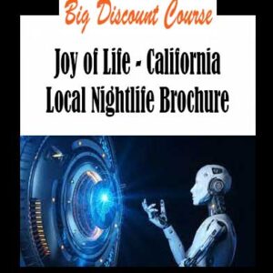Joy of Life - California Local Nightlife Brochure