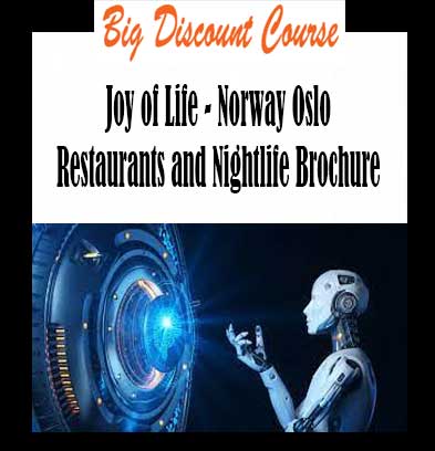 Joy of Life - Norway Oslo Restaurants and Nightlife Brochure