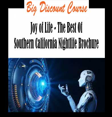 Joy of Life - The Best Of Southern California Nightlife Brochure