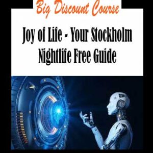 Joy of Life - Your Stockholm Nightlife Free Guide