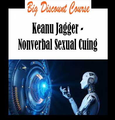 Keanu Jagger - Nonverbal Sexual Cuing