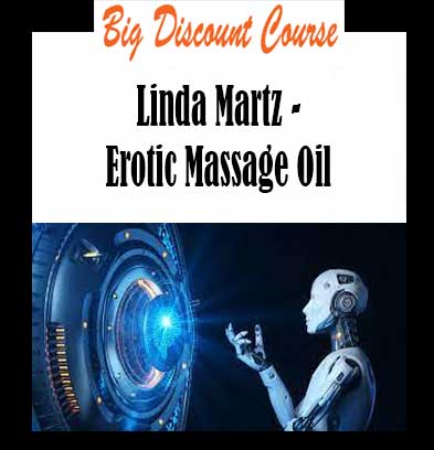 Linda Martz - Erotic Massage Oil