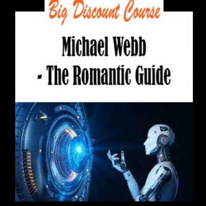 Michael Webb - The Romantic Guide