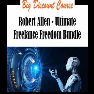 Robert Allen - Ultimate Freelance Freedom Bundle