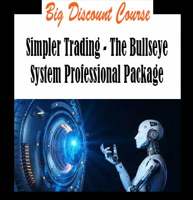 Simpler Trading - The Bullseye System Professional Package