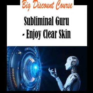 Subliminal Guru - Enjoy Clear Skin