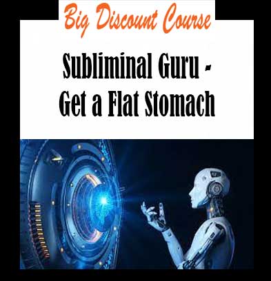 Subliminal Guru - Get a Flat Stomach