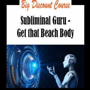 Subliminal Guru - Get that Beach Body