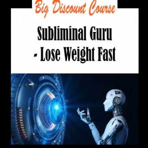 Subliminal Guru - Lose Weight Fast