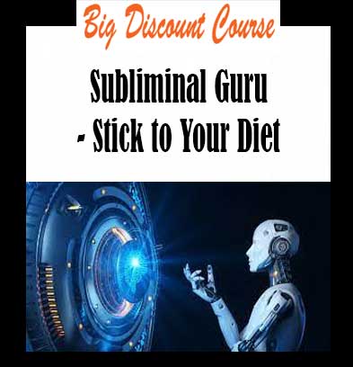 Subliminal Guru - Stick to Your Diet