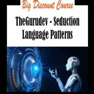 TheGurudev - Seduction Language Patterns