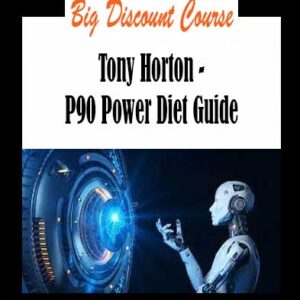Tony Horton - P90 Power Diet Guide