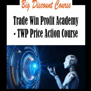 Trade Win Profit Academy - TWP Price Action Course